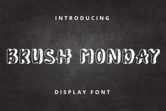 Brush Monday Font: A Handmade Designer's Perfect Brushstroke