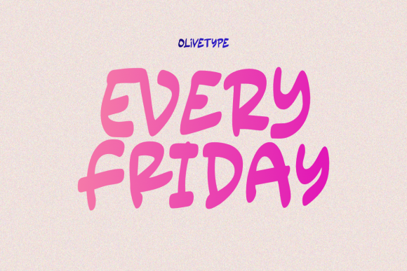 Every Friday: A Quirky Display Font for Editorial Projects