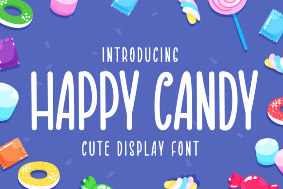 Happy Candy: A Font for Editorial Joy