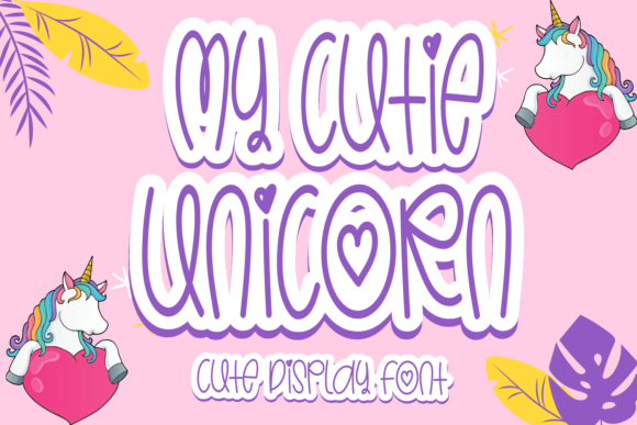 My Cutie Unicorn: A Font That Transforms Marketing Graphics