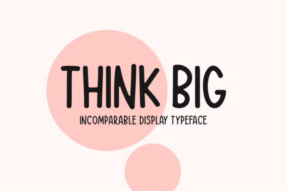 Think Big: A Display Font for Editorial Impact