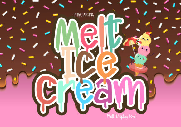 Why Melt Ice Cream Became My Favorite Fun Display Font